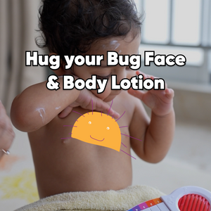 Hug your Bug Face & Body Lotion