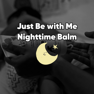 Just be with Me Nighttime Balm